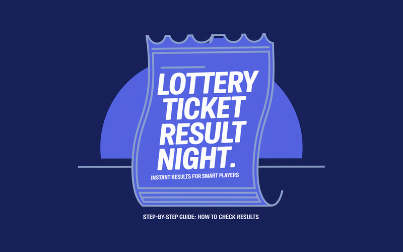 Lottery Ticket Result Night