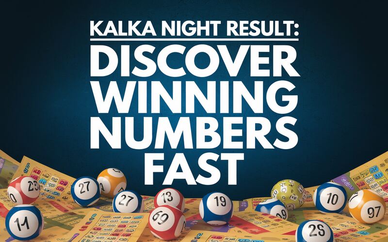 Kalka Night Result