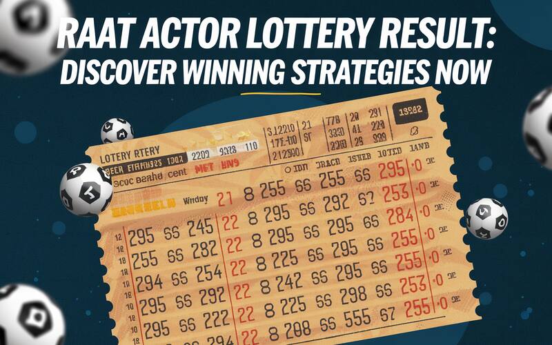 Raat Actor Lottery Result